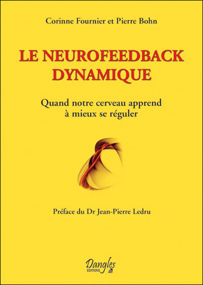 Livre "LE NEUROFEEDBACK DYNAMIQUE" - anne de sousa ∣ Praticienne de neurofeedback dynamique